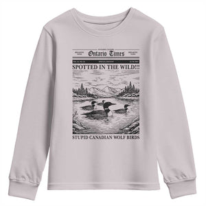 Funny Stupid Canadian Wolf Bird Youth Sweatshirt Funny Common Loon Newspaper LGBT Hockey TS11 Ice Gray Print Your Wear