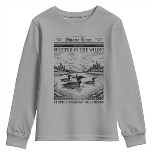 Funny Stupid Canadian Wolf Bird Youth Sweatshirt Funny Common Loon Newspaper LGBT Hockey TS11 Sport Gray Print Your Wear