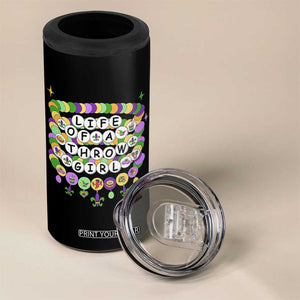 Funny Mardi Gras Throw Girl Life 4 in 1 Can Cooler Tumbler Friendship Bracelet Beads TS11 Print Your Wear