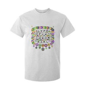 Funny Mardi Gras Throw Girl Life T Shirt For Kid Friendship Bracelet Beads TS11 White Print Your Wear