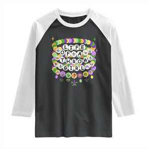 Funny Mardi Gras Throw Girl Life Raglan Shirt Friendship Bracelet Beads TS11 Black White Print Your Wear