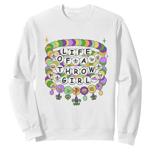 Funny Mardi Gras Throw Girl Life Sweatshirt Friendship Bracelet Beads TS11 White Print Your Wear