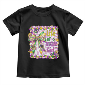 Funny Mardi Gras Throw Girl Life Toddler T Shirt Coquette Bow Carnival TS11 Black Print Your Wear