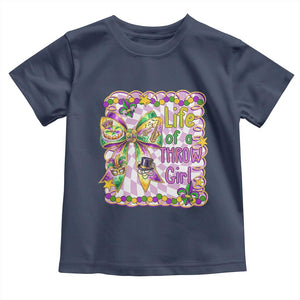Funny Mardi Gras Throw Girl Life Toddler T Shirt Coquette Bow Carnival TS11 Navy Print Your Wear