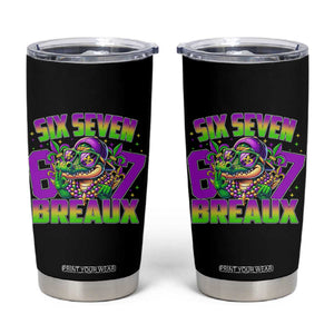 Mardi Gras Six Seven Breaux Tumbler Cup Funny Mardigator Alligator 6 7 Meme TS11 Black Print Your Wear