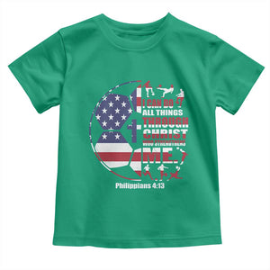 Christian Soccer Toddler T Shirt I Can Do All Things Through Christ Who Strengthens Me TS11 Irish Green Print Your Wear
