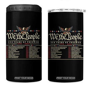 250 Year Timeline 1776 2026 Patriotic Historical Anniversary 4 in 1 Can Cooler Tumbler TS11 One Size: 16 oz Black Print Your Wear