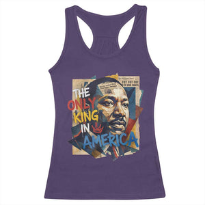 Martin Luther King Racerback Tank Top The Only King In America No Kings Protest TS11 Purple Print Your Wear