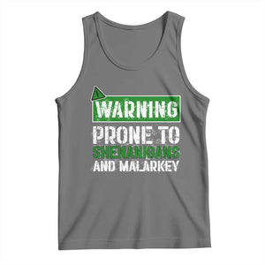Funny Warning Prone To Shenanigans And Malarkey St Patrick's Day Tank Top TS11 Black Heather Print Your Wear