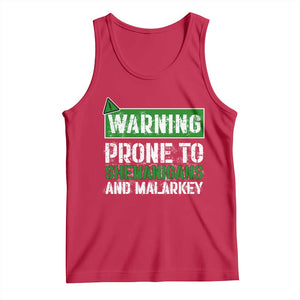 Funny Warning Prone To Shenanigans And Malarkey St Patrick's Day Tank Top TS11 Red Print Your Wear