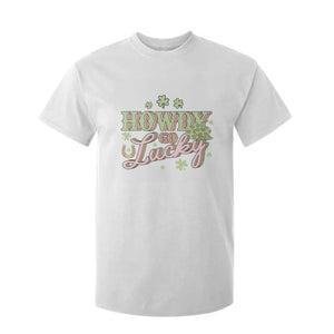 Funny St Patrick's Day Cowboy Cowgirl T Shirt For Kid Howdy Go Lucky Shamrock TS11 White Print Your Wear