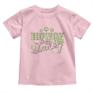 Funny St Patrick's Day Cowboy Cowgirl Toddler T Shirt Howdy Go Lucky Shamrock TS11 Light Pink Print Your Wear