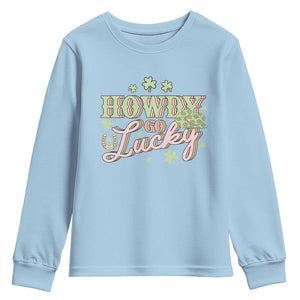 Funny St Patrick's Day Cowboy Cowgirl Youth Sweatshirt Howdy Go Lucky Shamrock TS11 Light Blue Print Your Wear