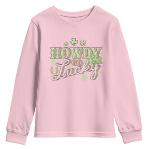 Funny St Patrick's Day Cowboy Cowgirl Youth Sweatshirt Howdy Go Lucky Shamrock TS11 Light Pink Print Your Wear