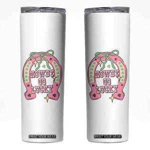 Funny St Patrick's Day Cowgirl Coquette Skinny Tumbler Howdy Go Lucky Pink Horseshoe TS11 White Print Your Wear