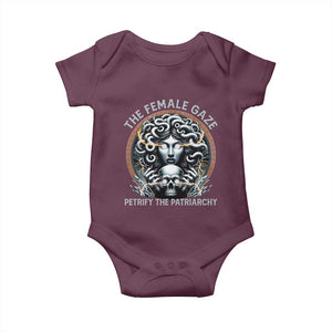 The Female Gaze Petrify The Patriarchy Baby Onesie Feminist TS11 Maroon Print Your Wear