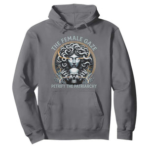 The Female Gaze Petrify The Patriarchy Hoodie Feminist TS11 Charcoal Print Your Wear