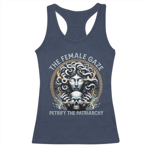 The Female Gaze Petrify The Patriarchy Racerback Tank Top Feminist TS11 Navy Print Your Wear