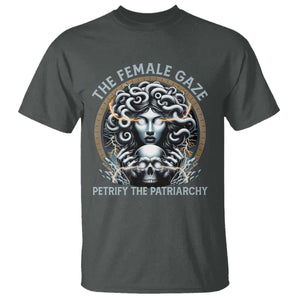 The Female Gaze Petrify The Patriarchy T Shirt Feminist TS11 Dark Heather Print Your Wear