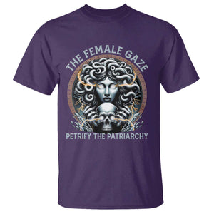 The Female Gaze Petrify The Patriarchy T Shirt Feminist TS11 Purple Print Your Wear
