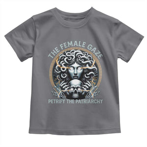 The Female Gaze Petrify The Patriarchy Toddler T Shirt Feminist TS11 Charcoal Print Your Wear