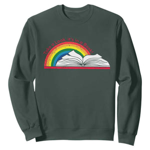 Take A Look It's In A Book Sweatshirt Reader Lover Librarian Rainbow TS11 Dark Forest Green Print Your Wear