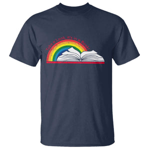 Take A Look It's In A Book T Shirt Reader Lover Librarian Rainbow TS11 Navy Print Your Wear