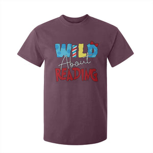 Funny Wild About Reading T Shirt For Kid Reader Lover Librarian TS11 Maroon Print Your Wear