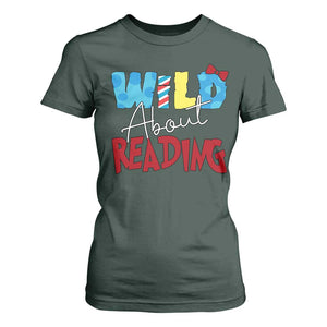 Funny Wild About Reading T Shirt For Women Reader Lover Librarian TS11 Dark Forest Green Print Your Wear
