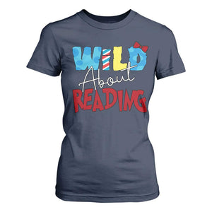 Funny Wild About Reading T Shirt For Women Reader Lover Librarian TS11 Navy Print Your Wear