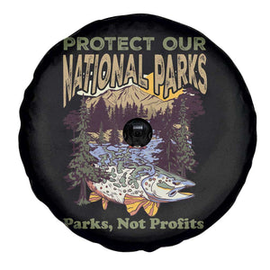 Protect Our National Parks Not Profits Spare Tire Cover Keep Wild Nature Fish Forest TS11 Print Your Wear