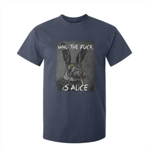 Funny Rabbit Who The Fuck Is Alice T Shirt For Kid TS11 Navy Print Your Wear
