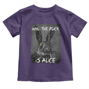 Funny Rabbit Who The Fuck Is Alice Toddler T Shirt TS11 Purple Print Your Wear