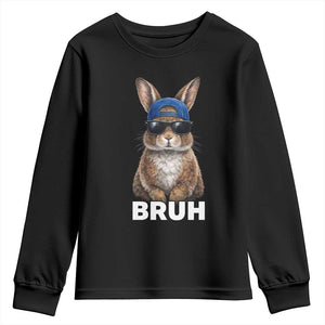 Funny Easter Bruh Bunny Sunglasses Meme Youth Sweatshirt TS11 Black Print Your Wear