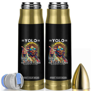 Funny Yolo Lol Jk BRB Christian Easter Bullet Tumbler Resurrection Jesus TS11 Black Print Your Wear