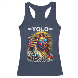 Funny Yolo Lol Jk BRB Christian Easter Racerback Tank Top Resurrection Jesus TS11 Navy Print Your Wear