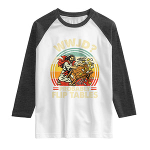 WWJD Probably Flip Tables Raglan Shirt Retro Christian Humor TS11 White Heather Charcoal Print Your Wear