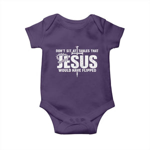 Dont Sit At Tables That Jesus Would Have Flipped Baby Onesie Funny Christian TS11 Purple Print Your Wear