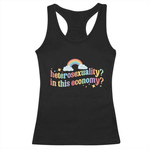 Funny Heterosexuality In This Economy Racerback Tank Top Rainbow LGBTQ+ Pride TS11 Black Print Your Wear
