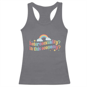Funny Heterosexuality In This Economy Racerback Tank Top Rainbow LGBTQ+ Pride TS11 Charcoal Print Your Wear