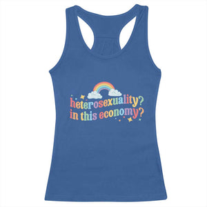 Funny Heterosexuality In This Economy Racerback Tank Top Rainbow LGBTQ+ Pride TS11 Royal Blue Print Your Wear
