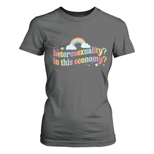Funny Heterosexuality In This Economy T Shirt For Women Rainbow LGBTQ+ Pride TS11 Dark Heather Print Your Wear