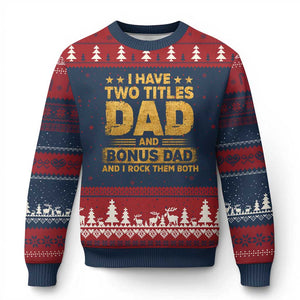 I Have Two Titles Dad And Bonus Dad I Rock Them Both Ugly Christmas Sweater Vintage Father's Day Gift TS11 Navy Red Print Your Wear