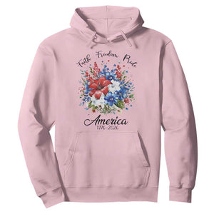 Floral 250th Anniversary Hoodie Faith Freedom Pride 4th of July 1776 2026