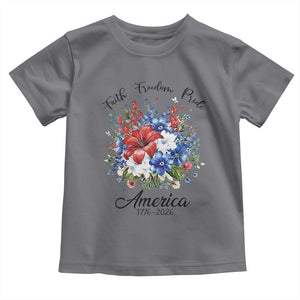 Floral 250th Anniversary Toddler T Shirt Faith Freedom Pride 4th of July 1776 2026