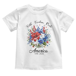 Floral 250th Anniversary Toddler T Shirt Faith Freedom Pride 4th of July 1776 2026