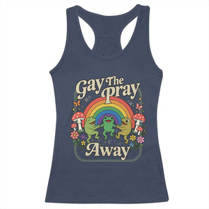 Gay The Pray Away Queer Frog LGBTQ Racerback Tank Top TS11 Navy Print Your Wear