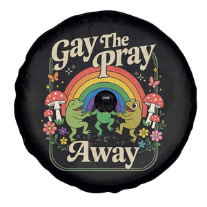 Gay The Pray Away Queer Frog LGBTQ Spare Tire Cover TS11 Print Your Wear