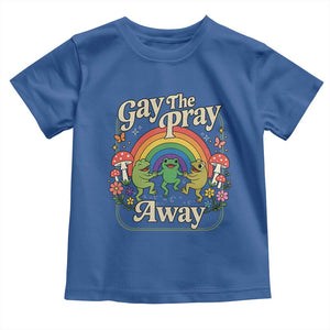 Gay The Pray Away Queer Frog LGBTQ Toddler T Shirt TS11 Royal Blue Print Your Wear