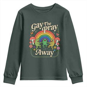 Gay The Pray Away Queer Frog LGBTQ Youth Sweatshirt TS11 Dark Forest Green Print Your Wear